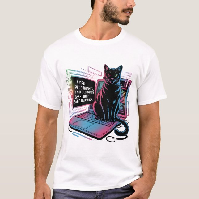 I are programmer, I make computer BEEP BOOP BEEP T Shirt (Framsida)