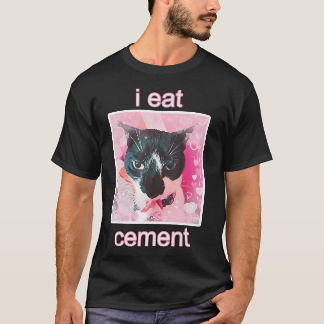 I Ät Cement Cat T Shirt (Framsida)