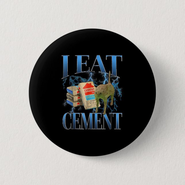 I Ät Cement Cursed Cat Funny Odely Specific Memor Knapp (Framsida)