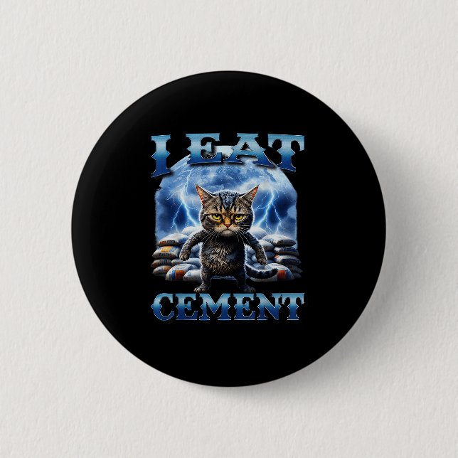 I Ät Cement Cursed Cat Funny Odely Specific Memor Knapp (Framsida)