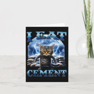 I Ät Cement Cursed Cat Funny Odely Specific Memor Kort
