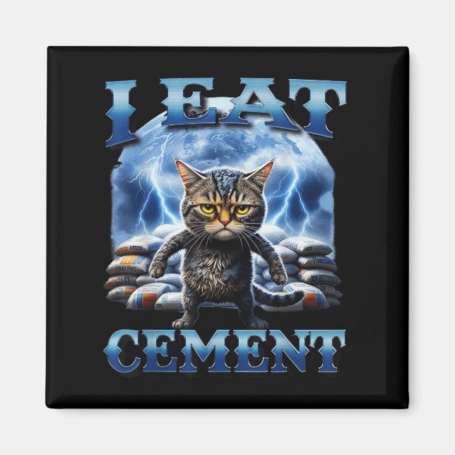 I Ät Cement Cursed Cat Funny Odely Specific Memor Magnet (Framsidan)