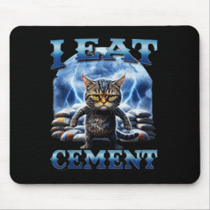 I Ät Cement Cursed Cat Funny Odely Specific Memor Musmatta