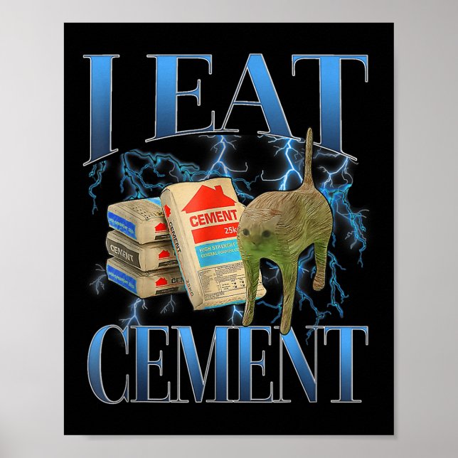 I Ät Cement Cursed Cat Funny Odely Specific Memor Poster (Framsidan)