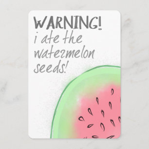 I Ate Watermelon Seeds-Graviden Meddelande