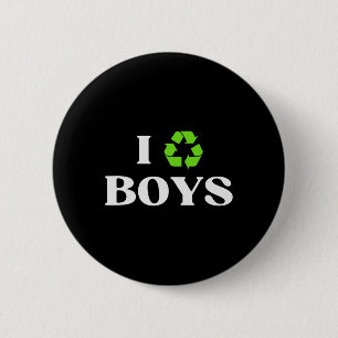 I Återvinna Boys Sarcastic Earth Day Y Environment Knapp