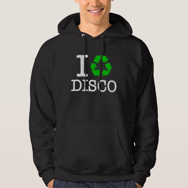 I Återvinna Disco Hoodie (Framsida)