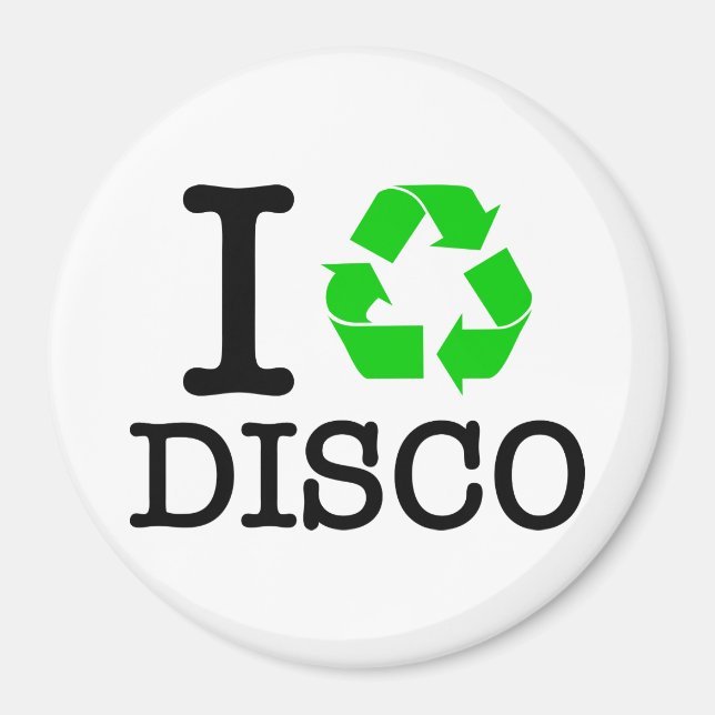 I Återvinna Disco Magnet (Framsidan)