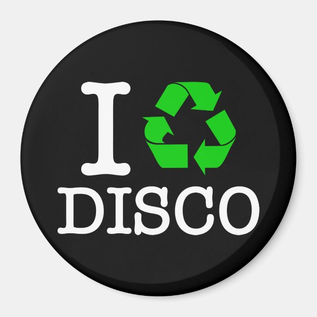 I Återvinna Disco Magnet (Framsidan)