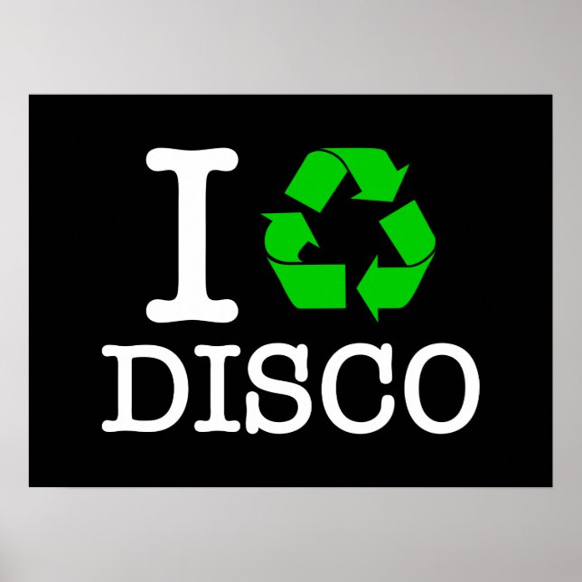 I Återvinna Disco Poster (Framsidan)