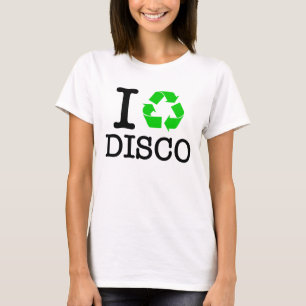 I Återvinna Disco Tee Shirt