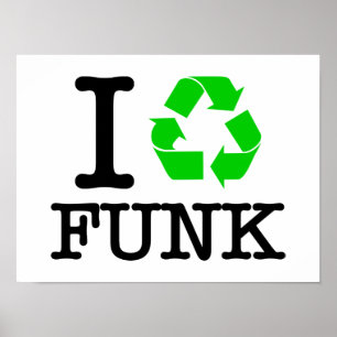 I Återvinna Funk Poster