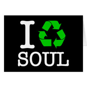 I Återvinna Soul Hälsningskort