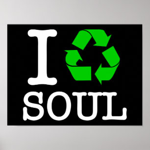 I Återvinna Soul Poster