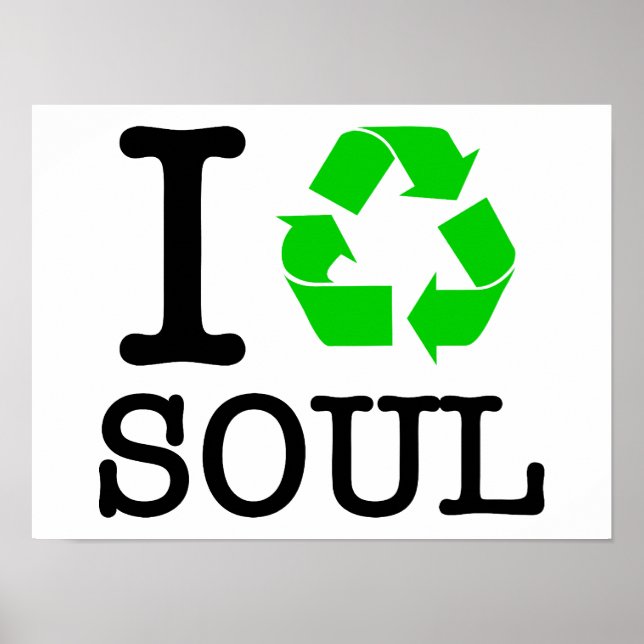 I Återvinna Soul Poster (Framsidan)