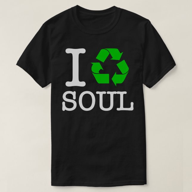 I Återvinna Soul T-shirt (Design framsida)