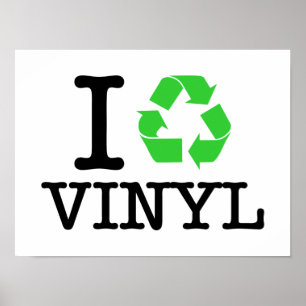 I Återvinna Vinyl Poster