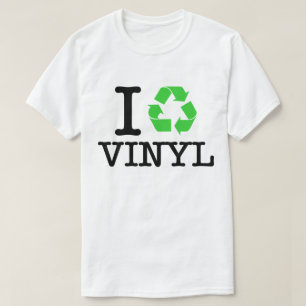 I Återvinna Vinyl Tee