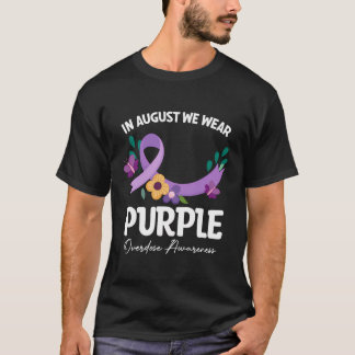 I augusti 2010 förebygger vi Lila för Bära överdos T Shirt