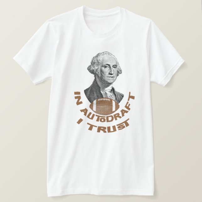I AUTODRAFT FÖRTROR JAG Lustig fantasi i fotbollsl T Shirt (Design framsida)