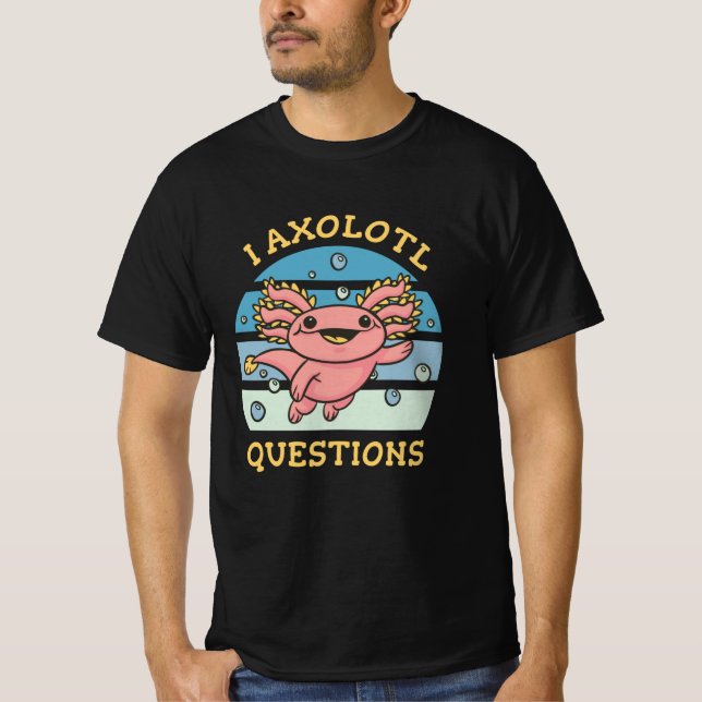 I axolotfrågor t shirt (Framsida)