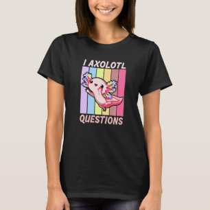 I Axolotl fråga Funny Cute Axolotl Japansk Gi T Shirt