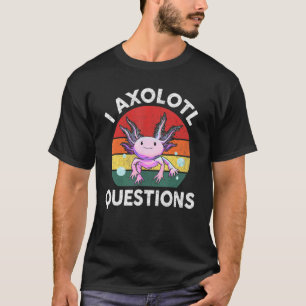 I Axolotl Fråga Retro Cute Axolotl Kids Manar Wo T Shirt