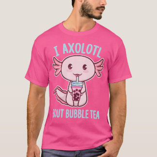 I Axolotl Frågar Bout Bubble Tea Funny Kawaii S T Shirt