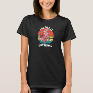 I Axolotl Frågar Cute Axolotl Retro Vintage Sol T Shirt