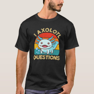 I Axolotl Frågar Ungdom Kids Salamander Cute Axo T Shirt