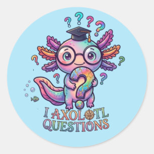 I Axolotl Frågor Klistermärke - Rolig Anpassad Dek