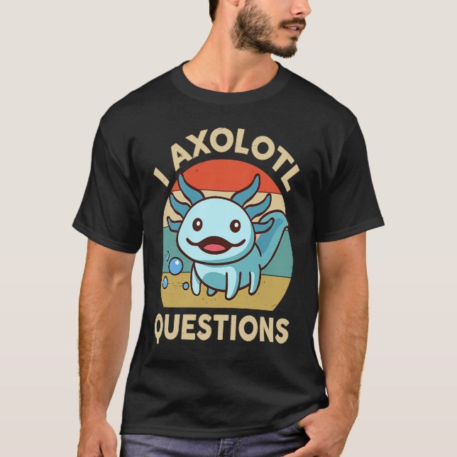 I Axolotl Questions  Kids Retro  Cute Axolotl T Shirt (Framsida)