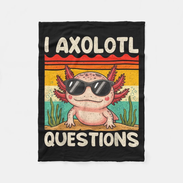 I Axolotl Questions Shirt Funny Axolotl Boy Girls  Fleecefilt (Framsidan)