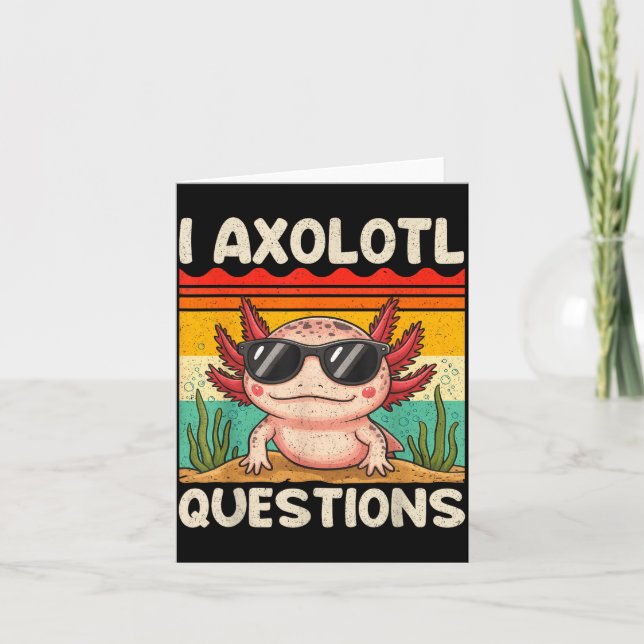 I Axolotl Questions Shirt Funny Axolotl Boy Girls  Kort (Framsida)