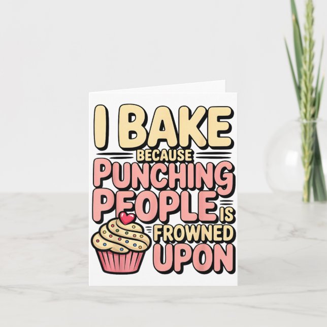 I Bake Because Punching People Is Frowned Un Baker Kort (Framsida)