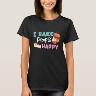 I Bake People Lycklig Baking Quote Internationell T Shirt