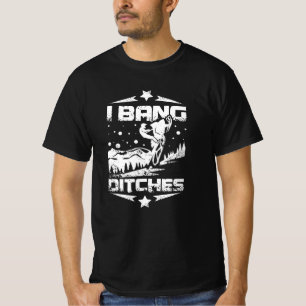 I Bang Ditches Snowmobile T Shirt