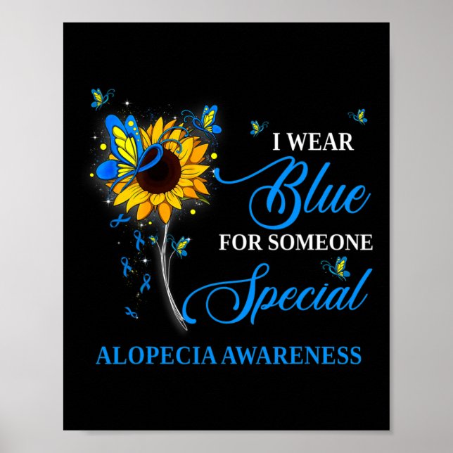 I Bära Blue for Alopecia Awareness Solros 1 Poster (Framsidan)