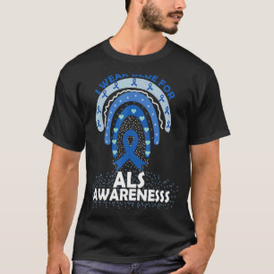 I Bära Blue for Als Awareness Montonus Rainbow T Shirt