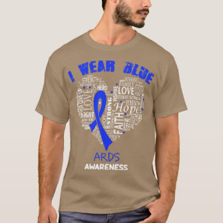 I Bära Blue for ARDS Awareness Faith Hope Kärlek H T Shirt