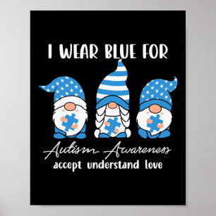 I Bära Blue for Autism Awareness Accstand Poster