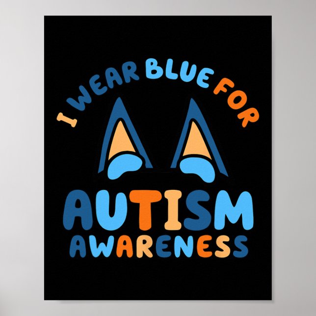 I Bära Blue for Autism Awareness Kärlek Accepterar Poster (Framsidan)