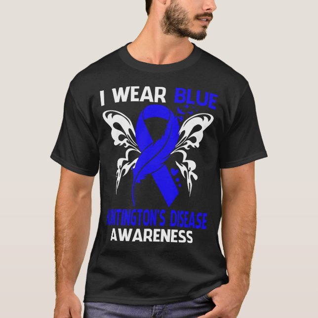 I Bära Blue for HUNTINGTON'S SJUKDOM Awareness T Shirt (Framsida)