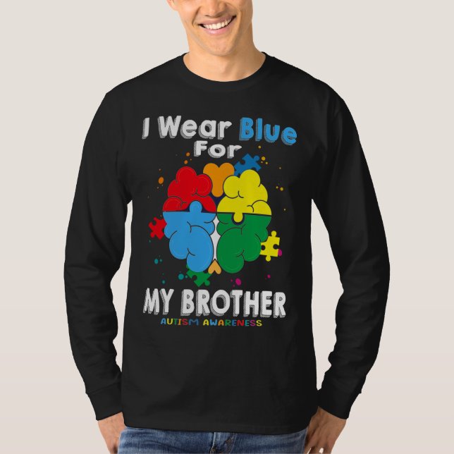 I Bära Blue för min broderautism-medvetenhet T Shirt (Framsida)