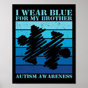 I Bära Blue för min bror Autism Kids Aw Poster
