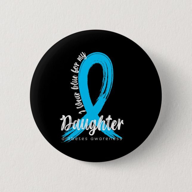 I Bära Blue för min dotter Diabetes Awareness Blu Knapp (Framsida)