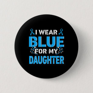 I Bära Blue för min dotter Diabetes Awareness Mon Knapp