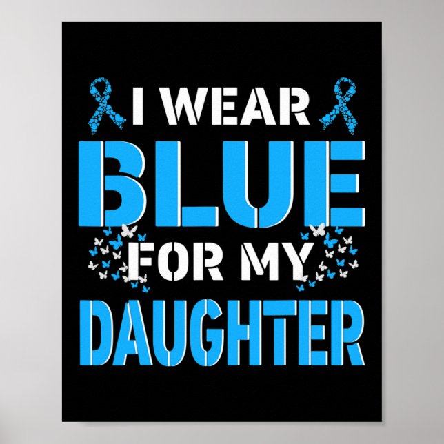 I Bära Blue för min dotter Diabetes Awareness Mon Poster (Framsidan)