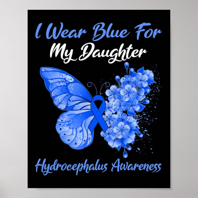 I Bära Blue för min dotter Hydrocephalus Warrior Poster (Framsidan)