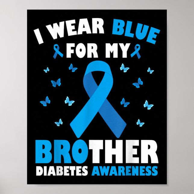 I Bära Blue för min medlarmedvetenhet T1d Poster (Framsidan)
